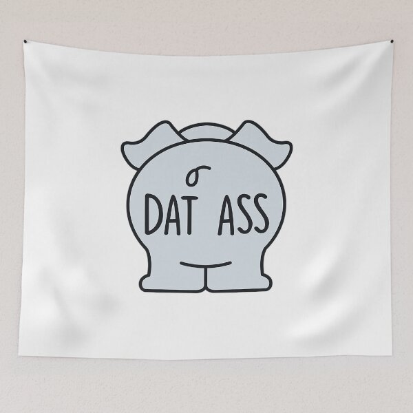 Item preview, Dat Ass designed and sold by churchon006.