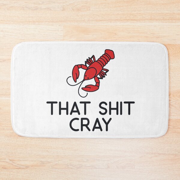 Item preview, That Shit Cray Crawfish  designed and sold by churchon006.
