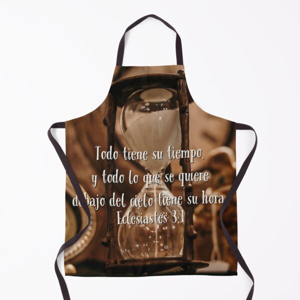 Item preview, Everything has its time. Ecclesiastes 3: 1 designed and sold by Fe-En-Cristo.