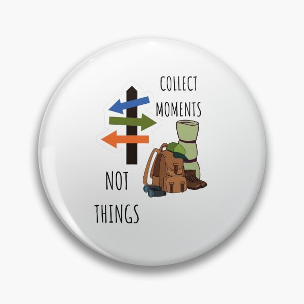 Item preview, Collect moments not things designed and sold by Dreamseeker2020.