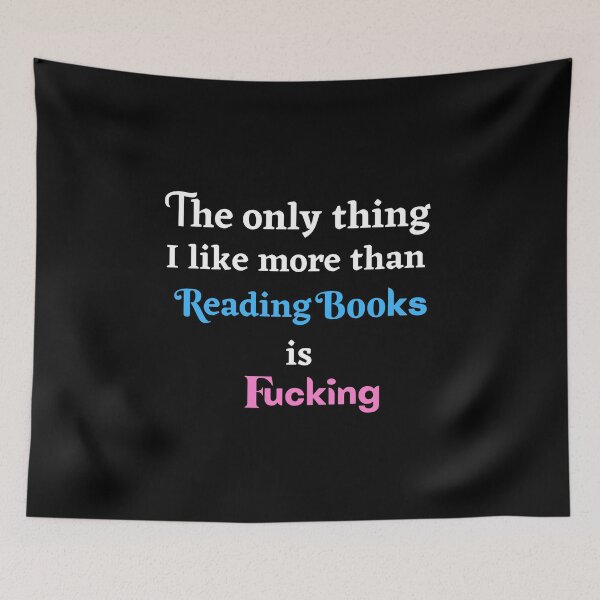 Item preview, The only thing I like more than reading is fucking designed and sold by Hoetoons.