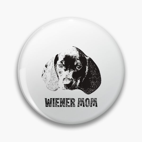 Item preview, Wiener Mom - Dachshund Mom designed and sold by DoggyStyles.