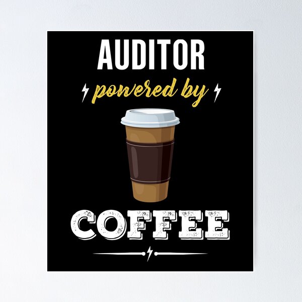 Item preview, Auditor Powered By Coffee designed and sold by HaveYouHeard.
