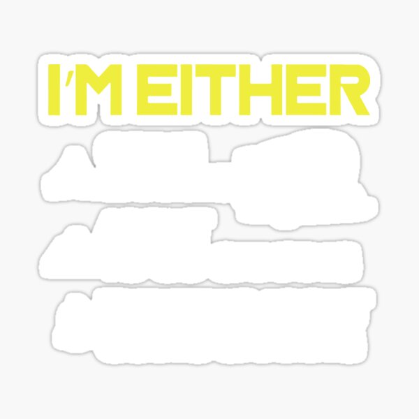 i'meither going camping about to go camp Sticker