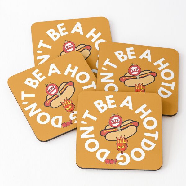 Item preview, Don't Be A Hot Dog Custom T-shirts, Personalized Gift designed and sold by passiveink.