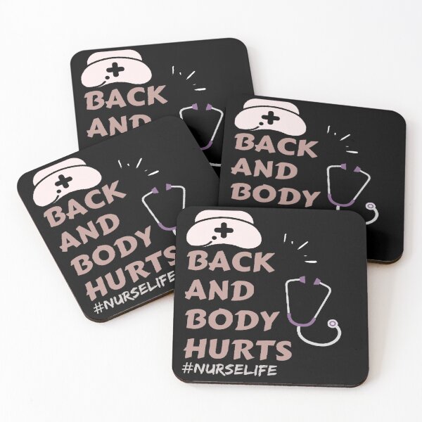 Item preview, Back and body hurts nurse life designed and sold by Simi2020.
