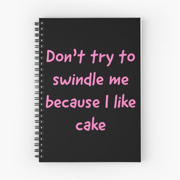 Item preview, Don’t try to swindle me because I like cake designed and sold by L1 Creations.