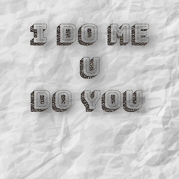 Artwork thumbnail, I do me u do you by Zachlogic