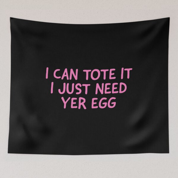 Item preview, I can tote it I just need yer egg designed and sold by L1 Creations.