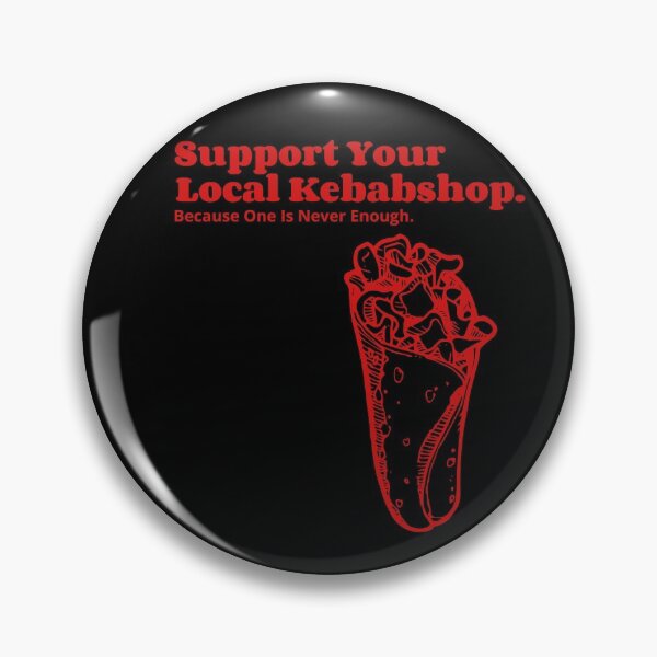 Item preview, Kebab (Support the Locals) designed and sold by HomerNixon.