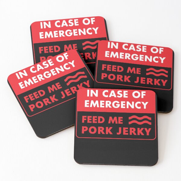Item preview, In Case Of Emergency Feed Me Pork Jerky designed and sold by Basti09.