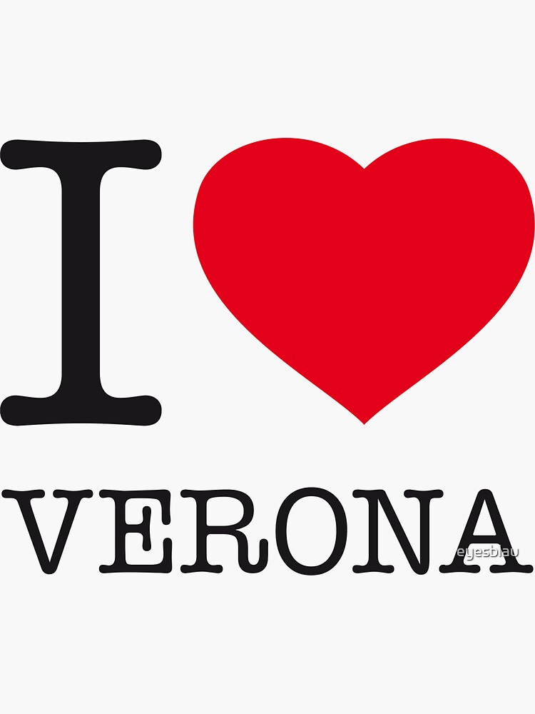 "I LOVE VERONA" Sticker by eyesblau Redbubble
