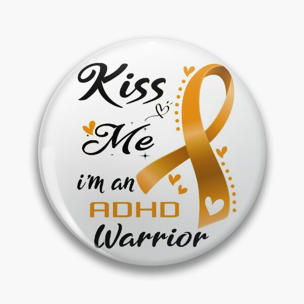 Item preview, Kiss Me I'm An ADHD Warrior designed and sold by hvoid41.