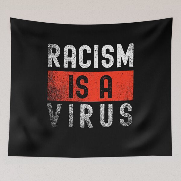 Item preview, Racism Is A Virus designed and sold by ExpressWayFour.