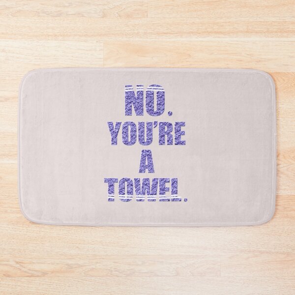 Item preview, Funny Autocollant No you are a Towel designed and sold by ElviraAg.