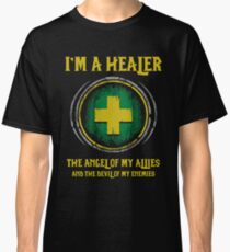 Warcraft - I'm A Healer The Angel Of My Allies And The Devil Of My Enmenies Classic T-Shirt