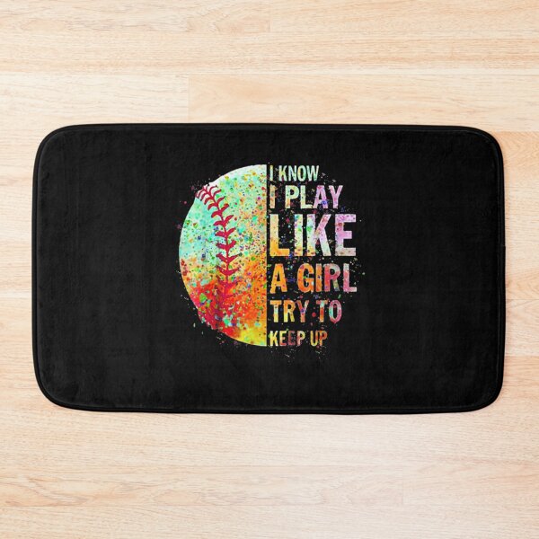 Item preview, I Know I Play Like A Girl Trying To Keep Upp Softball Gift  designed and sold by rubysheila.