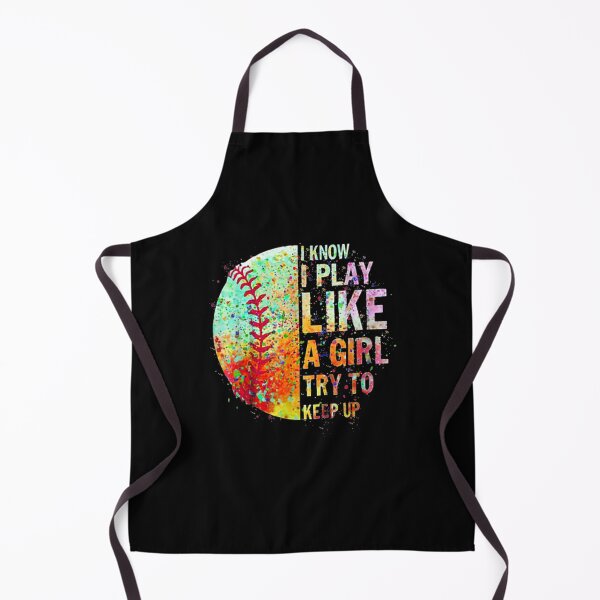 Item preview, I Know I Play Like A Girl Trying To Keep Upp Softball Gift designed and sold by rubysheila.