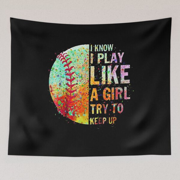Item preview, I Know I Play Like A Girl Trying To Keep Upp Softball Gift  designed and sold by rubysheila.