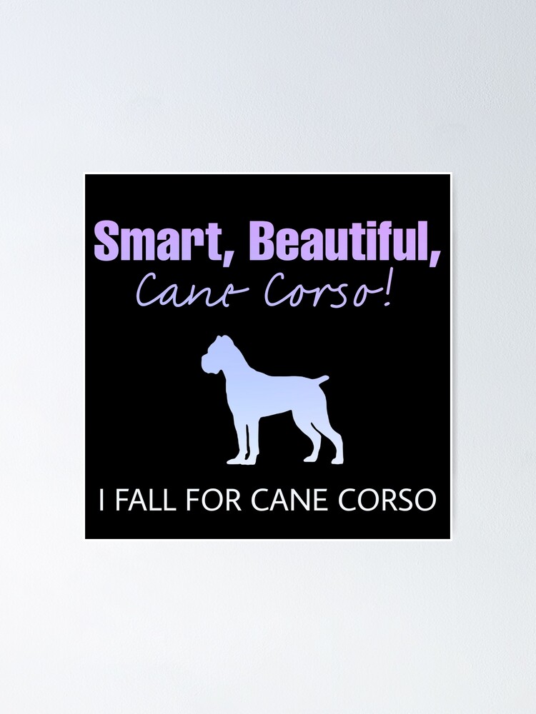 "Cane Corso Quotes Italian Mastiff" Poster by Gerrrysalut Redbubble