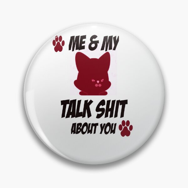 Item preview, Me and my cat talk shit about you designed and sold by jamwind.