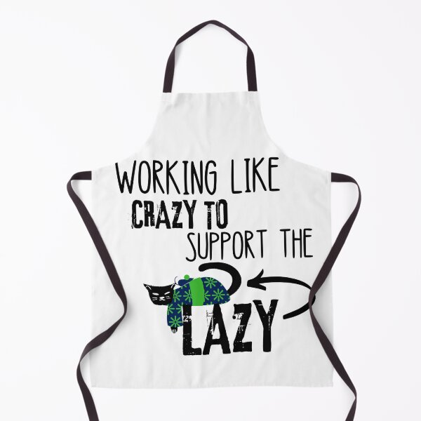 Item preview, Working Like Crazy To Support The Lazy designed and sold by Quadghouls.