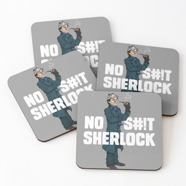 Item preview, No S#!t Sherlock designed and sold by kookyhouse41.