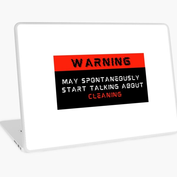 Item preview, Warning: May spontaneously start talking about Cleaning designed and sold by Mucchhad.