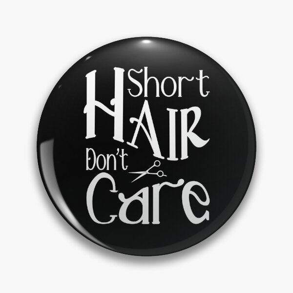 Item preview, Short Hair Don't Care designed and sold by GACreative63.
