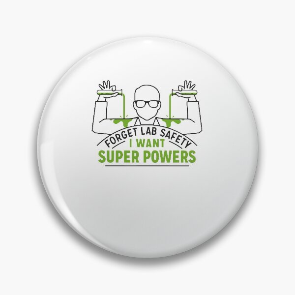 Item preview, Forget Lab Safety designed and sold by AlbertoReichert.