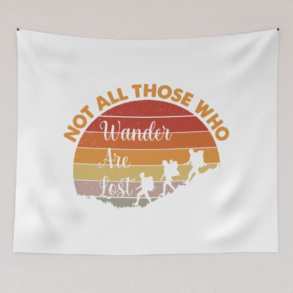 Item preview, not all those who wander are lost  designed and sold by BreMar75.