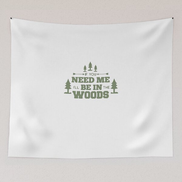 Item preview, Hiking If You Need Me I'll Be In The Woods designed and sold by MarcoABerggren.