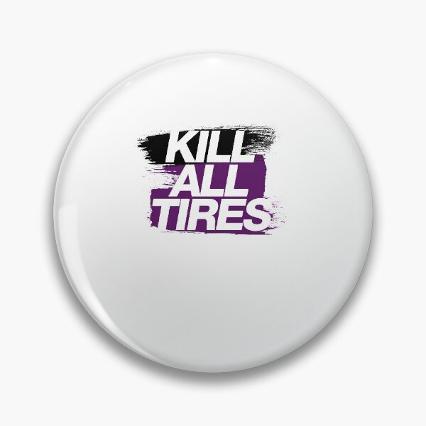 Item preview, Kill All Tires designed and sold by AlbertoReichert.