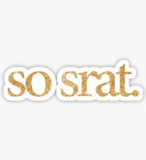 so srat gold Sticker