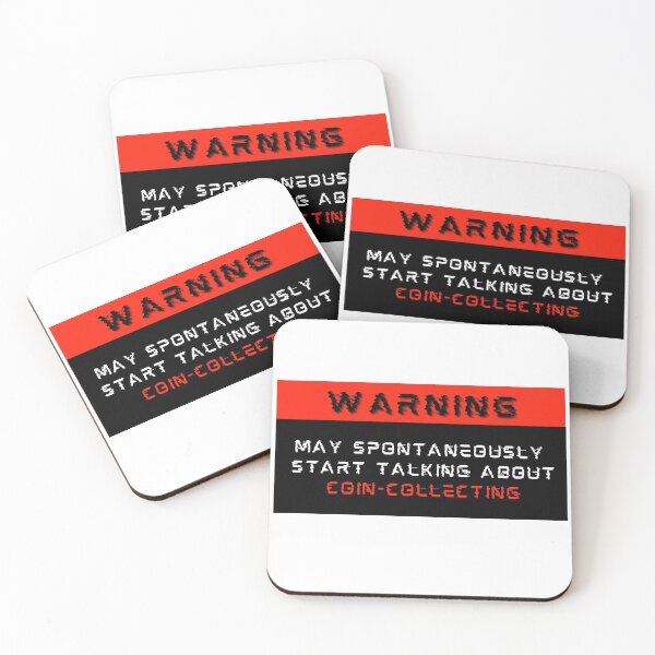 Item preview, Warning: May spontaneously start talking about Coin-Collecting designed and sold by Mucchhad.