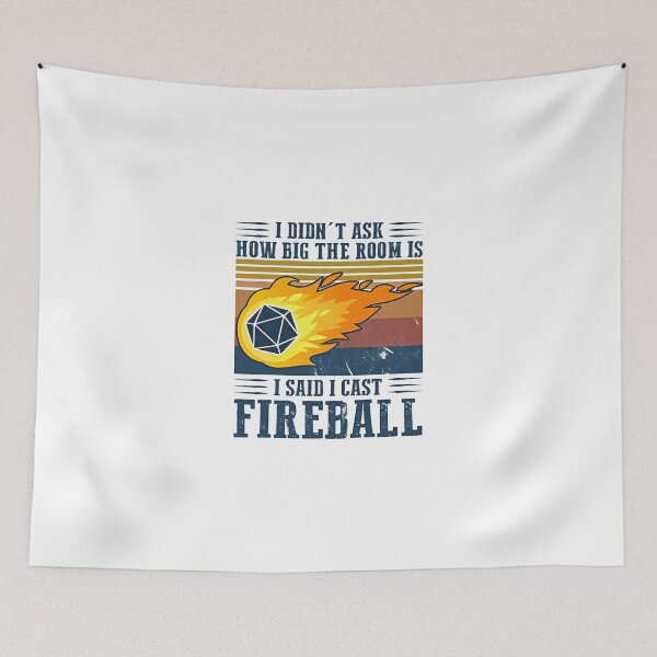 Item preview, I Didn't Ask How Big The Room Is I Said I Cast Fireball Vintage Retro designed and sold by MarcoABerggren.