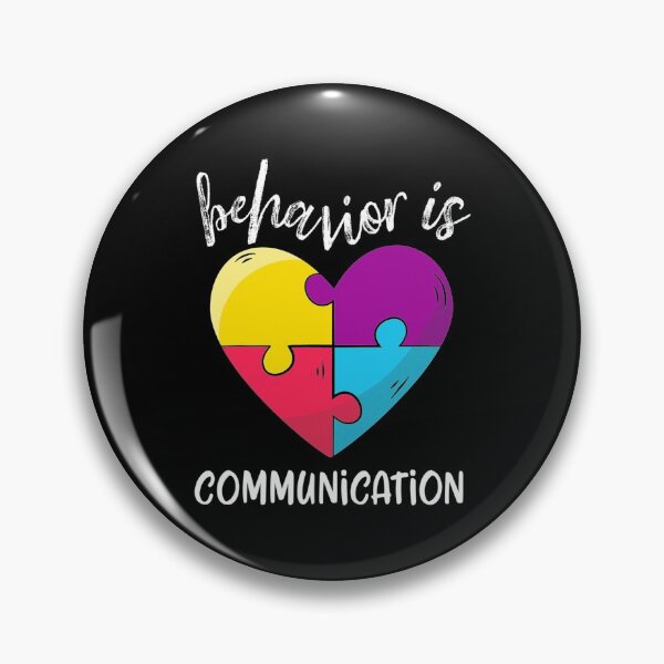 Item preview, Behavior is Communication Autism Awareness SPED Teacher designed and sold by MillieConnor.