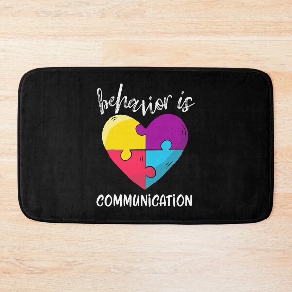 Item preview, Behavior is Communication Autism Awareness SPED Teacher designed and sold by MillieConnor.