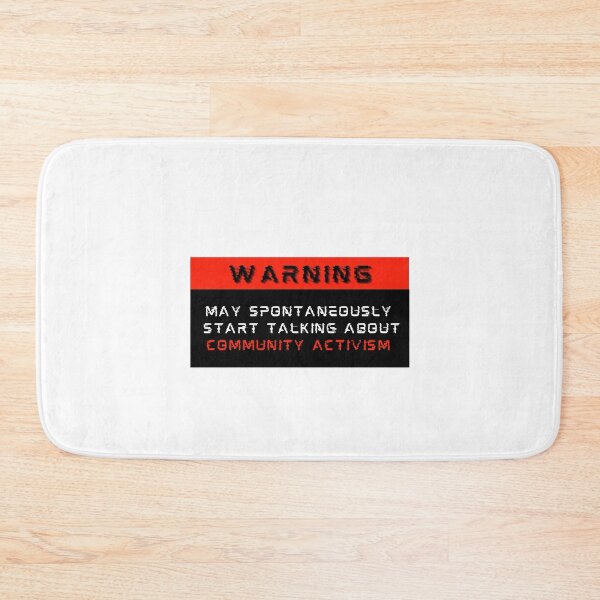 Item preview, Warning: May spontaneously start talking about Community activism designed and sold by Mucchhad.