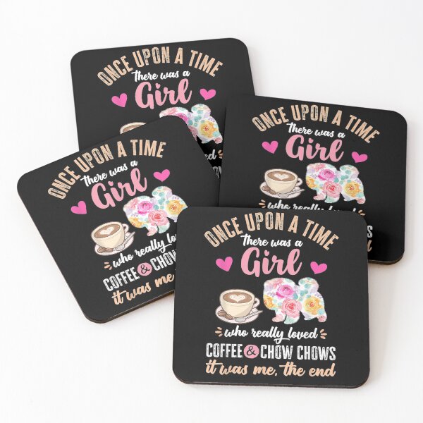 Item preview, Once Upon A Time There Was A Girl Who Loved Chow Chows Gift  designed and sold by dominique235.
