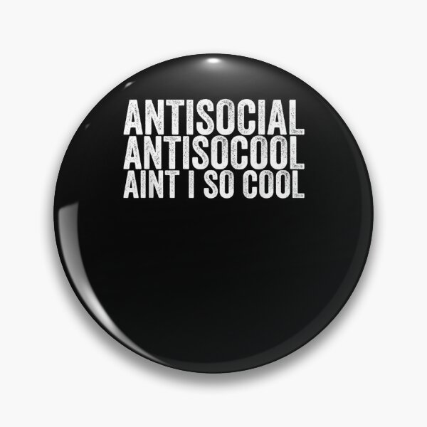 Artikelvorschau, Antisoziales Antisocool Aint I So cooles Geschenk entworfen und verkauft von lindafrances.