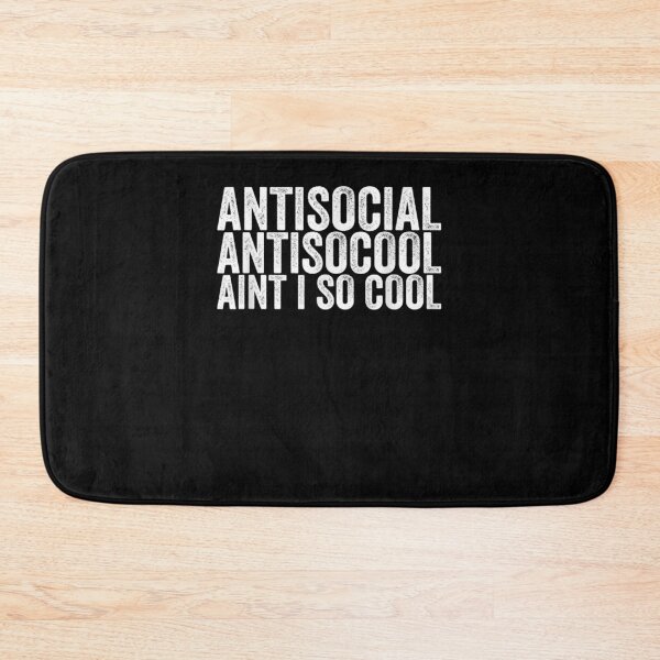 Item preview, Antisocial Antisocool Aint I So Cool Gift  designed and sold by lindafrances.