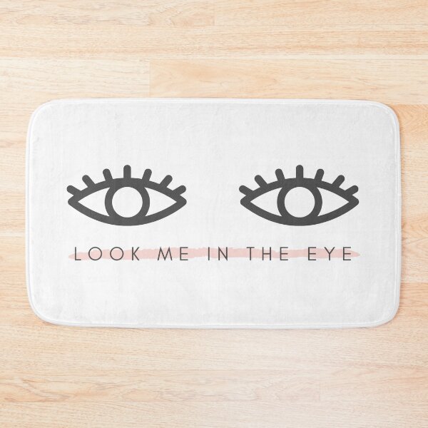 Item preview, Look me in the eye - Funny  designed and sold by Acso Store.