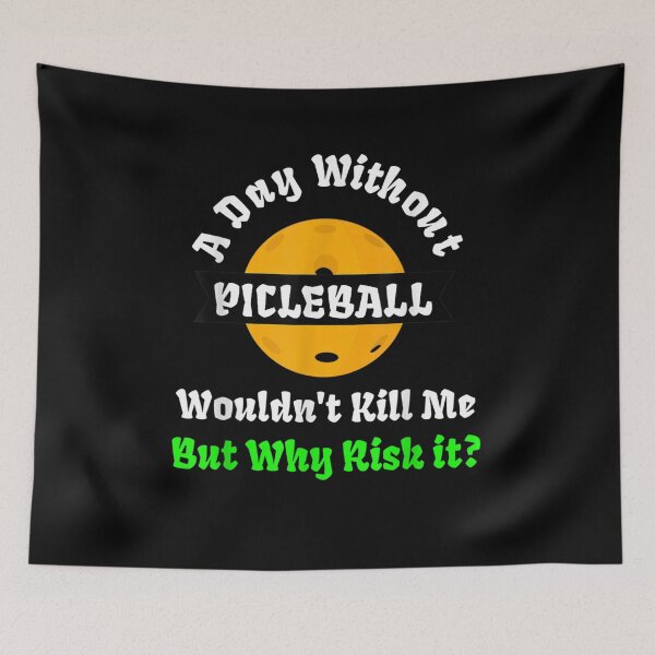 Item preview, A Day Without Pickleball Gift  designed and sold by lindafrances.