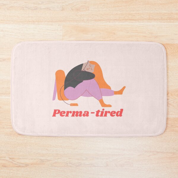 Item preview, PERMA-TIRED for tired, overworked, napping insomniacs designed and sold by OK SKETCHY.