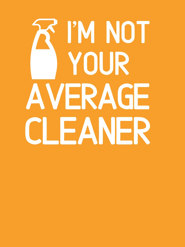 I'm Not Your Average Cleaner Housekeeper Spray Bottle Fun by SavvyCleaner