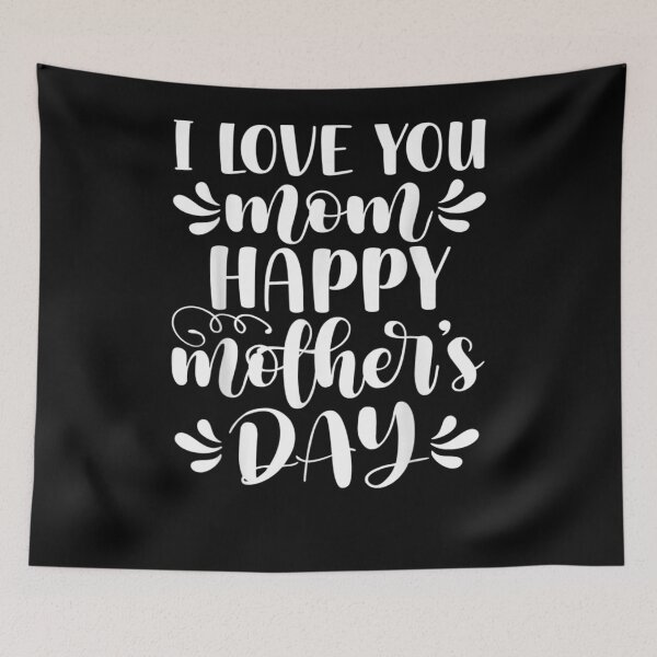 Item preview, I Love You Mom Lovely Mama Quote For Mother's Day Gift  designed and sold by dominique235.