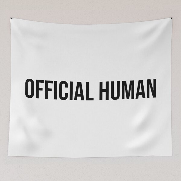 Item preview, OFFICIAL HUMAN (Black Text) designed and sold by STUDIO-72.