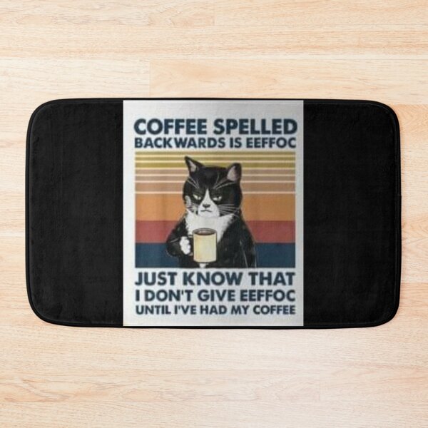 Item preview, COFFEE SPELLED BACKWARDS IS EEFFOC designed and sold by CasualDragon.