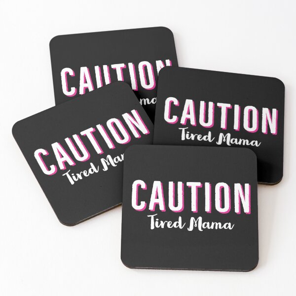 Item preview, Caution Tired Mama designed and sold by Deez Direct.